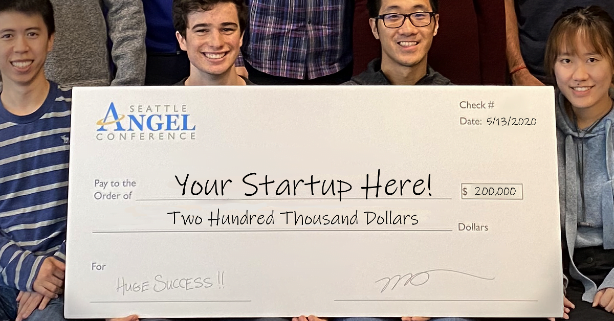 Enter your company in the Seattle Angel Conference to win funding for your startup